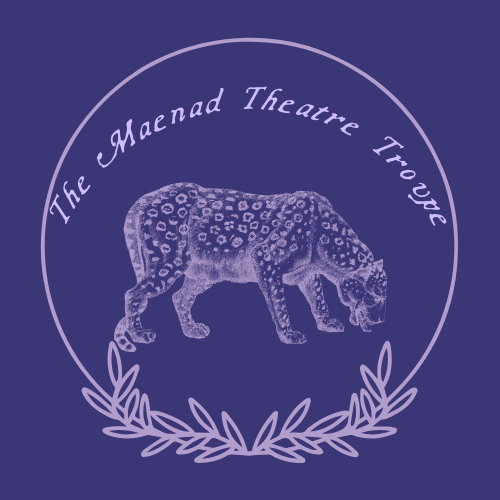 The Maenad Theatre Troupe